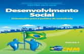 Desenvolvimento Social20D.%20Social%20-%20… · da Assistência Social – NOB/Suas, sendo gerido pelo Ministério do Desenvolvimento Social e Combate à Fome – MDS. Para melhor