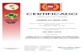 Certificado - ISO 9001 - Português - 2019 · Rodovia Engenheiro João Tosello, 3.320 - Km 103 - SP 147 Jardim Nova Limeira CEP 13486-264 - Limeira - SP - BRA estabeleceu e mantém