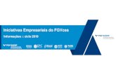 Iniciativas Empresariais do FGVcesmediadrawer.gvces.com.br/ies/original/ie_ciclo-2019_detalhado_v2.pdf · As Iniciativas Empresariais do FGVces (iE) Ciclo de Vida de Produtos: avaliação