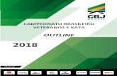 2018judorio.org/wp-content/uploads/2018/03/Outline-Campeonato-Brasilei… · CFO – Centro de Formação Olímpica do Nordeste Av. Alberto Craveiro - Castelão, Fortaleza - CE, 60861-770.