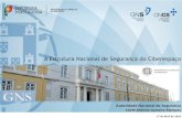 A Estrutura Nacional de Segurança do Ciberespaço · Segurança do Ciberespaço Visão da ENSC 2.0 para 2023 Que Portugal seja um país seguro e próspero através de uma ação