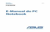 E-Manual do PC Notebook - Asusdlcdnet.asus.com/pub/ASUS/nb/X456UA/0416_BP10295_X456U_X556U_A.pdf · Conhecendo o seu PC Notebook Vista Superior NOTA: O layout do teclado pode variar