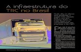 A infraestrutura do TRC no Brasil - IMAM · a infraestrutura rodoviária. O Programa de Investimentos A previsão é implantar rodovias com pistas simples e duplas, além de duplicar