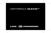 MOTOROLA GLEAMfiles.customersaas.com/files/Manual/Motorola_GLEAM_Guia...Para empezar a utilizar el teléfono rápidamente. Montaje y carga 1 Precaución: consulte la sección “Uso
