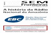 Nacional da AmazôniaO Conselho Curador da EBC (de todos os seus canais de TV e rádios) é composto por 22 membros: 15 representantes da sociedade civil, quatro do Governo Federal