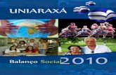 2010 - UNIARAXÁsite.uniaraxa.edu.br/wp-content/uploads/2016/09/bs... · 2016. 9. 14. · 2010 Reitor Prof. Me. Válter Gomes Pró-Reitor de Ensino, Pesquisa e Extensão Prof. Me.