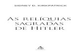 As relíquias sagradas de Hitler - Travessa.com.brimg.travessa.com.br/capitulo/SEXTANTE/RELIQUIAS_SAGRADAS... · 2013. 3. 20. · partidários do sonho insano do Führer de dominar