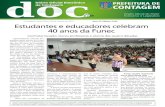 Estudantes e educadores celebram 40 anos da Funecimplantação da Rede Coletora de esgoto na Vila União Ressaca, trecho entre Avenida das Alterosas e Rua Orissanga, que integra a