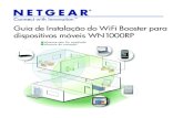 Guia de Instalação do WiFi Booster para …...NETGEAR, o logotipo NETGEAR e Connect with Innovation são marcas registradas e/ou marcas comerciais registradas da NETGEAR, Inc. e/ou