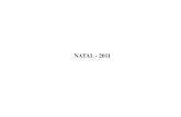 NATAL - 2011 - SeloseFilatelia · 2016. 7. 25. · NATAL - 2011 . Codificação: Catálogo SeloseFilatelia: AN-2011-01 Correios: 74020081-0 Imagem reduzida para manutenção do padrão