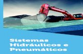 Sistemas Hidráulicos e Pneumáticoscm-kls-content.s3.amazonaws.com/201602/INTERATIVAS_2_0/... · 2018. 12. 18. · BR.pdf>. Acesso em: 9 jun. 2016. Além disso, é de suma importância