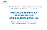 Mourinho versus Guardiola...2. «the special one» 3. pep guardiola. temporada tres parte b. las diez cualidades del lÍder-coach 4. saber mandar y decidir 5. autoridad moral, credibilidad