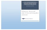 Plano Anual da Fiscalização - IBET - Instituto …...Plano Anual da Fiscalização da Secretaria da Receita Federal do Brasil para o ano-calendário de 2019: quantidade, principais