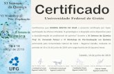 Certificamos que DEBORA BASTOS DA SILVA · 2019. 6. 21. · Certificamos que DEBORA BASTOS DA SILVA o presente certificado por haver participado da oficina intitulada “Ageneologia