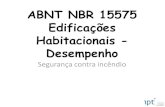 ABNT NBR 15575 Edificações Habitacionais - Desempenhocottaeng.com.br/download/palestras/14_NORMA_DESEMPENHO... · 2018. 10. 26. · Conceito da NBR 15575 • Com relação à segurança