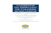 CADERNOS DO MERCADO DE VALORES MOBILIÁRIOS · 2014. 3. 8. · 5 : CADERNOS DO MERCADO DE VALORES MOBILIÁRIOS EDITORIAL 1. A actividade da CMVM em 2003 desenvol-veu-se num quadro