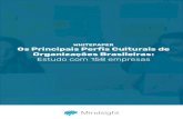 WHITEPAPER Os Principais Perfis Culturais de Organizações … · 2020. 8. 31. · 2 Cultura Organizacional No Brasil A cultura organizacional tem um impacto direto em alguns dos