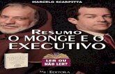 O Monge e o Executivo - s3-us-west-2. Monge+e+o+Executivo.pdf · PDF file O MONGE E O EXECUTIVO James C. Hunter 3 Análise Critica “O monge e o executivo” é um livro de autoajuda