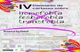 IVConcurso de cartazes sobre homofobia lesbofobia transfobiaInscrições IVConcurso de cartazes sobre nas escolas Realização CFH PRPE Maiores informações: paposerionigsufsc@gmail.com