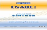 SUMÁRIO - INEPdownload.inep.gov.br/download/enade/2006/relatorios/Comunicacaosocial... · O Capítulo 2 delineia um panorama quantitativo dos cursos e estudantes, apresentando, por