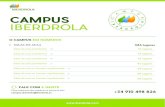 CAMPUS IBERDROLA · 2019. 7. 2. · Salas de aula no formato arquibancada (1) 68 lugares: FALE COM A GENTE: Faça reservas dos espaços e serviços em: campus.iberdrola@iberdrola.es