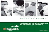 capa - Saúde do Adulto - EFIVEST · 2019. 3. 16. · 1 Manual contendo Protocolos de Enfermagem Atenção Básica, 2015 MANUAL DE ENFERMAGEM . SAÚDE DO ADULTO SMS/SP-4ªed. Leni