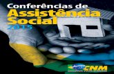 ...sistema em universalizar o acesso da população brasileira aos direitos socioassistenciais e à assistência social, de modo que se possa perce-ber suas lacunas para propor novas