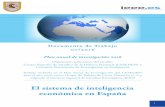 Documento de Trabajo 07/2016 - IEEE - Instituto Español de ......2 Documento de Trabajo del Centro Superior de Estudios de la Defensa Nacional (CESEDEN) El sistema de inteligencia