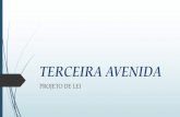 TERCEIRA AVENIDA - Itapema · Construtivo (CTPC) até o limite do potencial construtivo dos imóveis atingidos – 581 unidades; Possibilidade de utilização EXCLUSIVAMENTE na área
