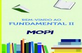 BEM-VINDO AO FUNDAMENTAL IIao Mopi e, com eles, a necessidade de expansão do espaço físico da escola. Assim, ainda em 1990, surge o atual prédio do Mopi Infantil, com espaços