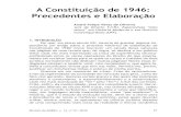 A Constituição de 1946: Precedentes e Elaboração · 2018. 10. 11. · Revista da EMERJ, v. 13, nº 51, 2010 27 A Constituição de 1946: Precedentes e Elaboração André Felipe
