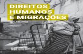 Direitos Humanos e Migrações · 2019. 5. 7. · Na era pós-globalização, o retorno do nacionalismo, ... onal. Neste sentido, a protecção de direitos reivindicados pelos membros