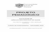 PROJETO PEDAGÓGICO · 2018. 4. 13. · Educação, com área de concentração em Educação (aprovado por ofício de 09/04/1999 nº. Ref. CAA/CTC/11), que desenvolve atividades