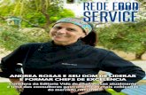 AndreA rosAs e seu dom de liderAr e formAr chefs de excelênciA · 2020. 8. 6. · 2 | REDE FOOD SERVICE REDE FOOD SERVICE | 3 EDITORIAL por tabata martins SelfCookingCenter® XS.
