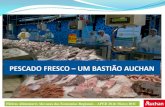 PESCADO FRESCO UM BASTIÃO AUCHANaped.pt/wp-content/uploads/2019/10/od_032_289_1_G.pdf · 2019. 10. 12. · PESCADO FRESCO – UM BASTIÃO AUCHAN Fileiras Alimentares Alavanca das