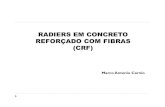 RADIERS EM CRFA - ABECE Associação Brasileira de ...site.abece.com.br/download/pdf/RADIERS EM CRF.pdf · radiers, revestimento de túneis e estabilização de taludes) • Elementos