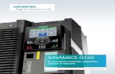 SINAMICS G120b...2 3 SINAMICS G120 Eficiente, seguro e robusto Independente se for bombeamento, ventilação, compressão, movimentação ou processamento: o SINAMICS G120 é um conversor