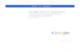 Google Search Appliancestatic.googleusercontent.com/media/ · 2019. 11. 13. · y partners que hayan compartido sus experiencias y puntos de vista con nosotros. Temas tratados En