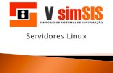 SERVIDORES LINUX Proxy/Cache (CBQ) ... SERVIDORES LINUX Proxy/Cache (Squid) DHCP Firewall Controle de