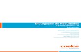 Divulgação de Resultados · Divulgação de Resultados Earnings Release 1T14 1 Fortaleza, 5 de maio de 2014 – A Companhia Energética do Ceará - Coelce (Coelce) [BOV: COCE3 (ON);