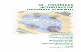 II - POLÍTICAS SETORIAIS DE DESENVOLVIMENTO · criados, por meio da Lei no 11.080, de 30 de dezembro de 2004, o Conselho Nacional de Desenvolvimento Industrial (CNDI) e a Agência