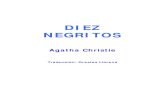 Christie, Agatha - Diez negritos Cristie... · 2016. 8. 3. · Title: Christie, Agatha - Diez negritos Author: kamparina Created Date: 4/16/2004 11:25:15 AM