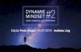 Edição Porto Alegre Instituto Ling...2019/07/09  · Livro do Dynamic Mindset será lançado hoje Acontece nesta terça-feira o lançamento do livro Dynamic Mindset: ideias instigantes