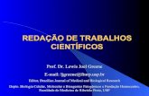 REDAÇÃO DE TRABALHOS CIENTÍFICOSposcienciasmedicas.uff.br/wp-content/uploads/sites/158/... · 2020. 2. 5. · 2 CONSIDERAÇÕES GERAIS Redação científica é um tipo especializado