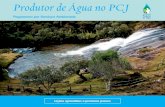 Produtor de Água no PCJ - The Nature Conservancy...rurais em microbacias hidrográficas localizadas nos municípios paulistas de Nazaré Paulista e Joanópolis, ambas inseridas no