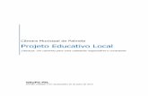 Projeto Educativo Local...2 Coll, C. (1999). “Algunos desafíos de la educación básica en el umbral del nuevo milenio” Ponencia presentada en el III Seminario para Altos directivos