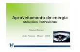 soluções inovadoras - UFPB · 2006. 6. 29. · na fase de projecto, com apoio sistemático da simulação. 10 Aproveitamento de energia • O custo de energia é um peso muito significativo