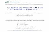 “Agenda do Setor de TICs de Pernambuco para 2035” · 2015. 11. 21. · “Agenda do Setor de TICs de ... composto essencialmente de panoramas, perspectivas e oportunidades que
