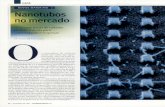 Nanotubos no mercado...nanotubos de carbono foram descobertos pelo físico japonês Sumio Iijima, em 1991, pesquisador da empresa NEC no Japão. Com um microscópio eletrônico de