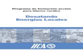 Desatando Energías Localesportalsiget.net/ArchivosSIGET/herramientas/Archivos/2082015... · Instituto Interamericano de Cooperación para la Agricultura (IICA), 2012 Programa de